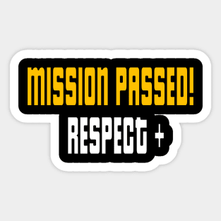 Mission Passed Respect + | Grand Theft Auto San Andreas T-Shirt Sticker